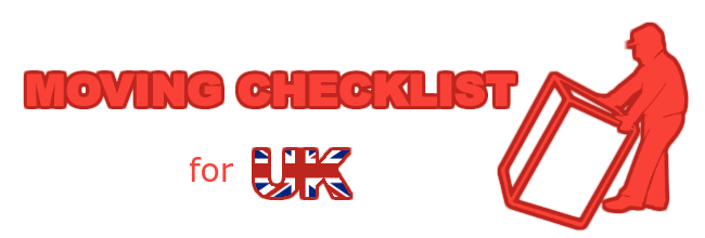 Moving Checklist for United Kingdom Moving Checklist UK